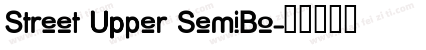 Street Upper SemiBo字体转换